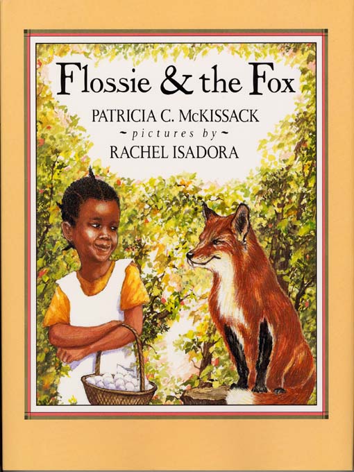 Title details for Flossie & the Fox by Patricia C. McKissack - Available
